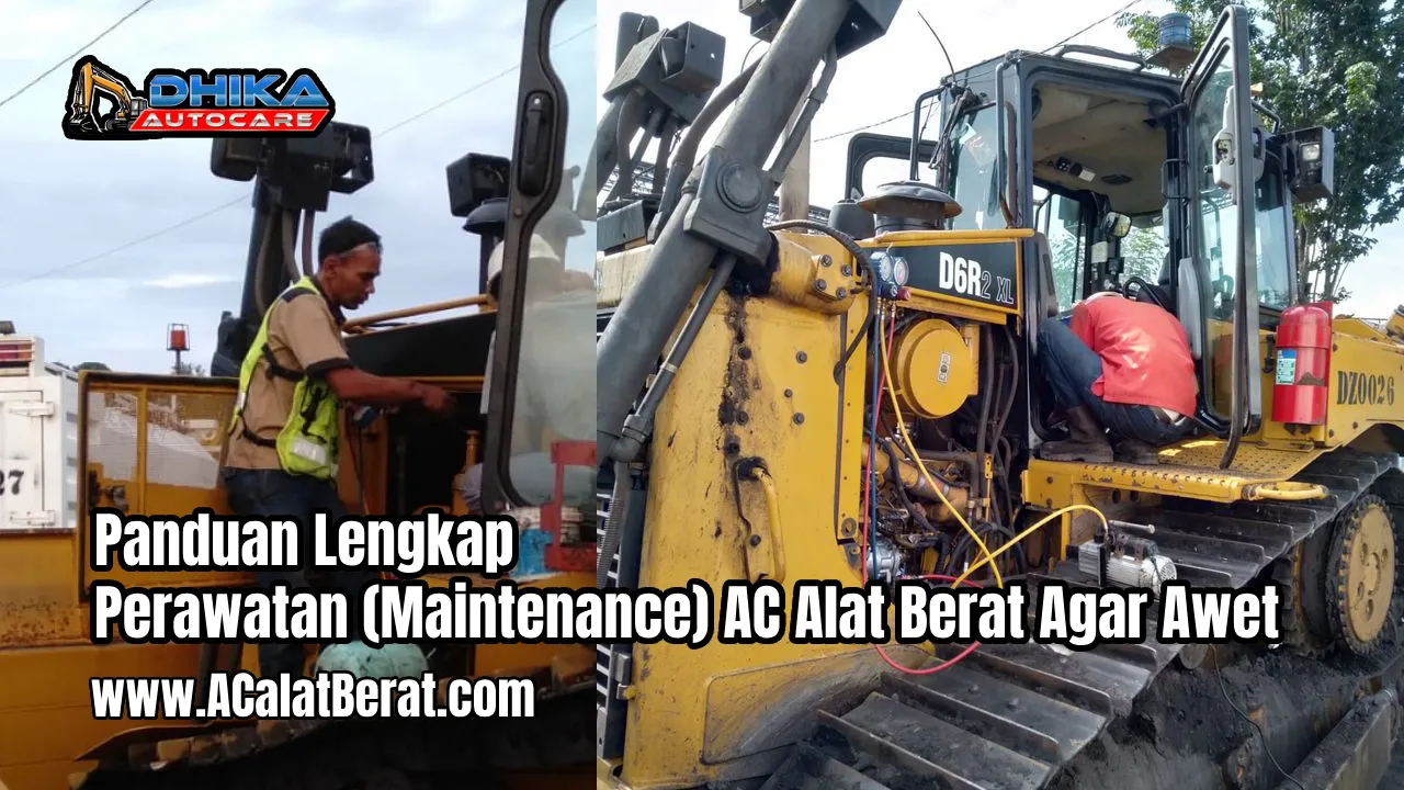 Perawatan AC Alat Berat Terbaik